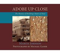 Marcia Johnson Adobe Up Close (Tascabile)