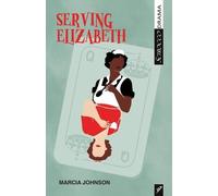 Marcia Johnson Serving Elizabeth (Tascabile)