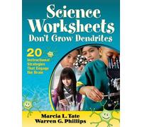 Marcia L. Tate Warren G. Phill Science Worksheets Don't Grow Dendri (Tascabile)