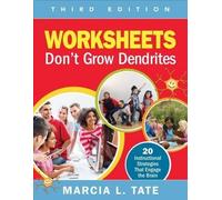 Marcia L. Tate Worksheets Don′t Grow Dendrites (Tascabile)