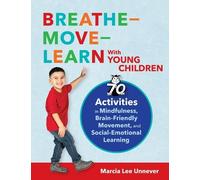 Marcia Lee Unnever Breathe-Move-Learn with Young Children (Tascabile)