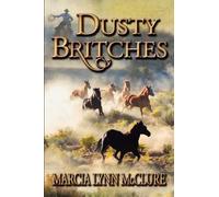 Marcia Lynn McClure Dusty Britches (Tascabile)