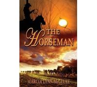 Marcia Lynn McClure The Horseman (Tascabile)