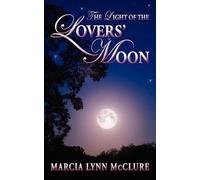 Marcia Lynn McClure The Light of the Lovers' Moon (Tascabile)
