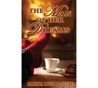 Marcia Lynn McClure The Man of Her Dreams (Tascabile)