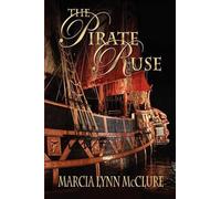 Marcia Lynn McClure The Pirate Ruse (Tascabile)