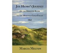 Marcia Melton Joe Henry's Journey (Tascabile)