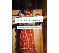 Marcia Moston Call of A Coward (Tascabile)