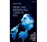 Marcia Pally From This Broken Hill I Sing to You (Tascabile)