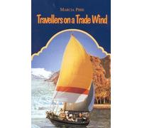 Marcia Pirie Travellers on a Trade Wind (Tascabile)