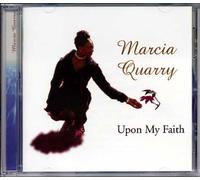 Marcia Quarry - Upon My Faith