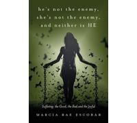 Marcia Rae Esco He's Not the Enemy, She's Not the Enemy, and Neither (Tascabile)