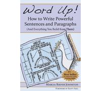 Marcia Riefer J Word Up How to Write Powerful Sentences and Paragra (Tascabile)