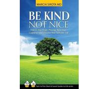Marcia Sirota Be Kind, Not Nice (Tascabile)