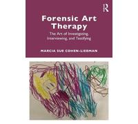 Marcia Sue Cohen-Liebman Forensic Art Therapy (Tascabile)