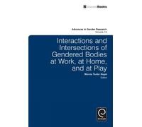 Marcia Texler S Interactions and Intersections of Gendered Bo (Copertina rigida)