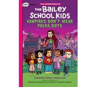 Marcia Thornton Vampires Don't Wear Polka Dots: A Graphix Cha (Copertina rigida)