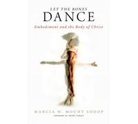 Marcia W. Mount Shoop Let the Bones Dance (Tascabile)