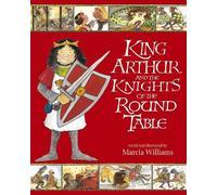 Marcia Williams King Arthur and the Knights of the Round Table (Tascabile)
