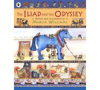 Marcia Williams The Iliad and the Odyssey (Tascabile)