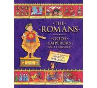 Marcia Williams The Romans: Gods, Emperors, and Dormice (Tascabile)
