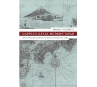 Marcia Yonemoto Mapping Early Modern Japan (Copertina rigida)