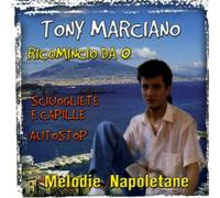 Audio Cd Tony Marciano - Ricomincio Da 0