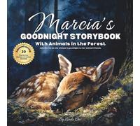 Marcia's Goodnight Storybook with Animals in the Forest: A Personalized Bedtime Book for Marcia | Plus: 20 Calming, Screen-Free Sleep Ideas