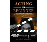 Marcie Griffin Acting for Beginners (Tascabile)