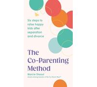 Marcie Shaoul The Co-Parenting Method (Tascabile)