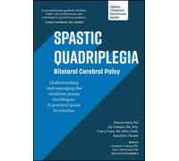 Marcie Ward Lil Spastic Quadriplegia: Bilateral Cerebral Palsy: Unde (Tascabile)
