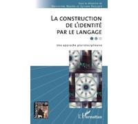 Marcienne Martin Sylvain Be La construction de l'identité par le la (Tascabile)