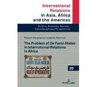 Marcin Grabowsk The Problem of De Facto States in Internation (Copertina rigida)