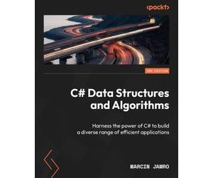 Marcin Jamro C# Data Structures and Algorithms (Tascabile)