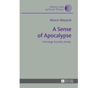 Marcin Mazurek A Sense of Apocalypse (Copertina rigida)
