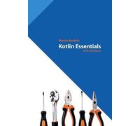 Marcin Moskala Kotlin Essentials (Tascabile) Kotlin for Developers