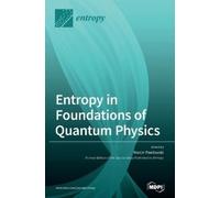 Marcin Pawlowski Entropy in Foundations of Quantum Physics (Copertina rigida)
