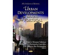 Márcio Moraes Valença Urban Developments in Brazil & Portugal (Copertina rigida)