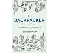 Márcio Ribeiro Martins Rui Augusto da Co The Backpacker Tour (Copertina rigida)
