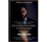 Márcio Rodeiro Os Códigos Para O Primeiro Milhão (Tascabile)
