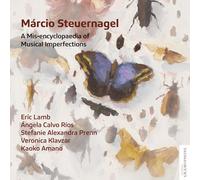Márcio Steuerna Márcio Steuernagel: A Mis-encyclopaedia of Musical Imperfec (CD)