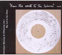 Marclay,Christian & Lee,Okkyung - From the Earth to the Spheres Vol.