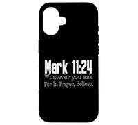 Marco 11:24 Versetto biblico Religioso Cristiano Custodia per iPhone 16