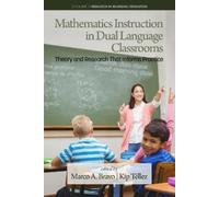 Marco A. Bravo Mathematics Instruction in Dual Language Classrooms (Tascabile)