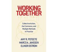 Amy R. Poteete Marco A. Janssen Elinor Ostrom Working Together (Tascabile)
