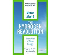Marco Alverà The Hydrogen Revolution (Tascabile)