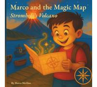 Marco and the Magic Map: Stromboli's Volcano