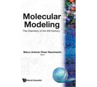 Marco Antonio Chae Molecular Modelling: The Chemistry Of The (Copertina rigida)