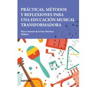 Marco Antonio D Prácticas, Métodos y Reflexiones para una Educación (Tascabile)