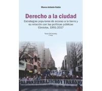 Marco Antonio Galán Derecho a la Ciudad (Tascabile)